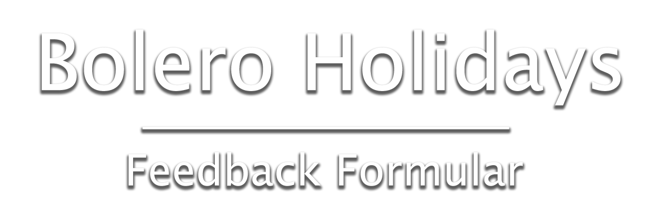 Bolero Holidays Feedback Formular