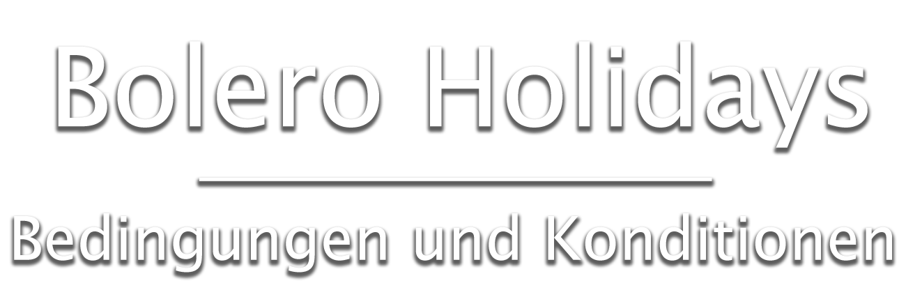 Bolero Holidays Geschäftsbedingungen